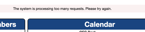 usvisascheduling message after submitting: The system is processing too many requests. Please try again.